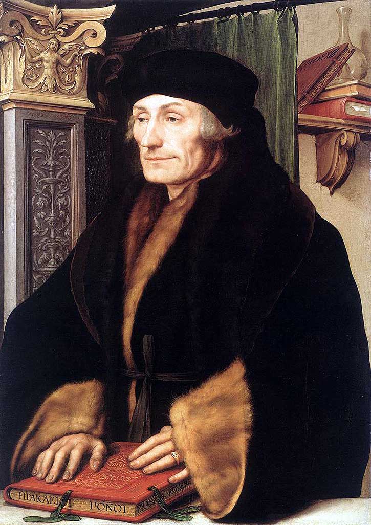 Portrait of Erasmus of Rotterdam, prob. 1523, by Hans Holbein the Younger. oil and tempera on panel. National Gallery, London.